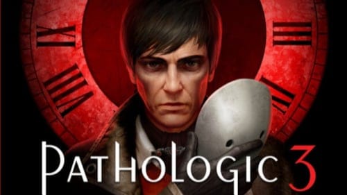Korku oyunu tutkunlarına müjde: Pathologic 3 çıkış tarihi belli oldu