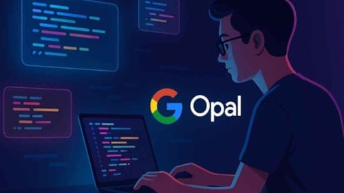 Google, yapay zeka platformu Opal'i 160’tan fazla ülkede erişime açtı