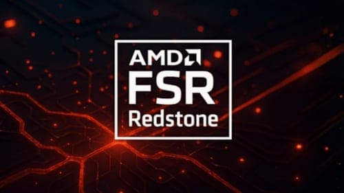 AMD, merakla beklenen FSR Redstone’u resmi olarak duyurdu