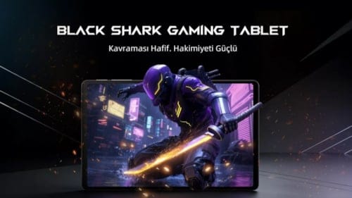 Black Shark Türkiye pazarında! Oyunculara özel tablet...