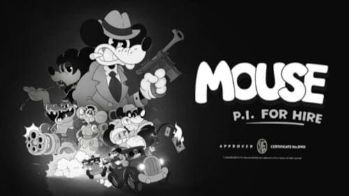 Oyuncular dikkat: Mart planı bozuldu! MOUSE: P.I. For Hire için yeni tarih açıklandı
