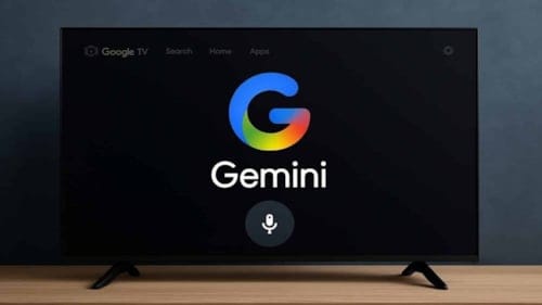 Google TV’ye Gemini dokunuşu: Yeni özellikler ekleniyor