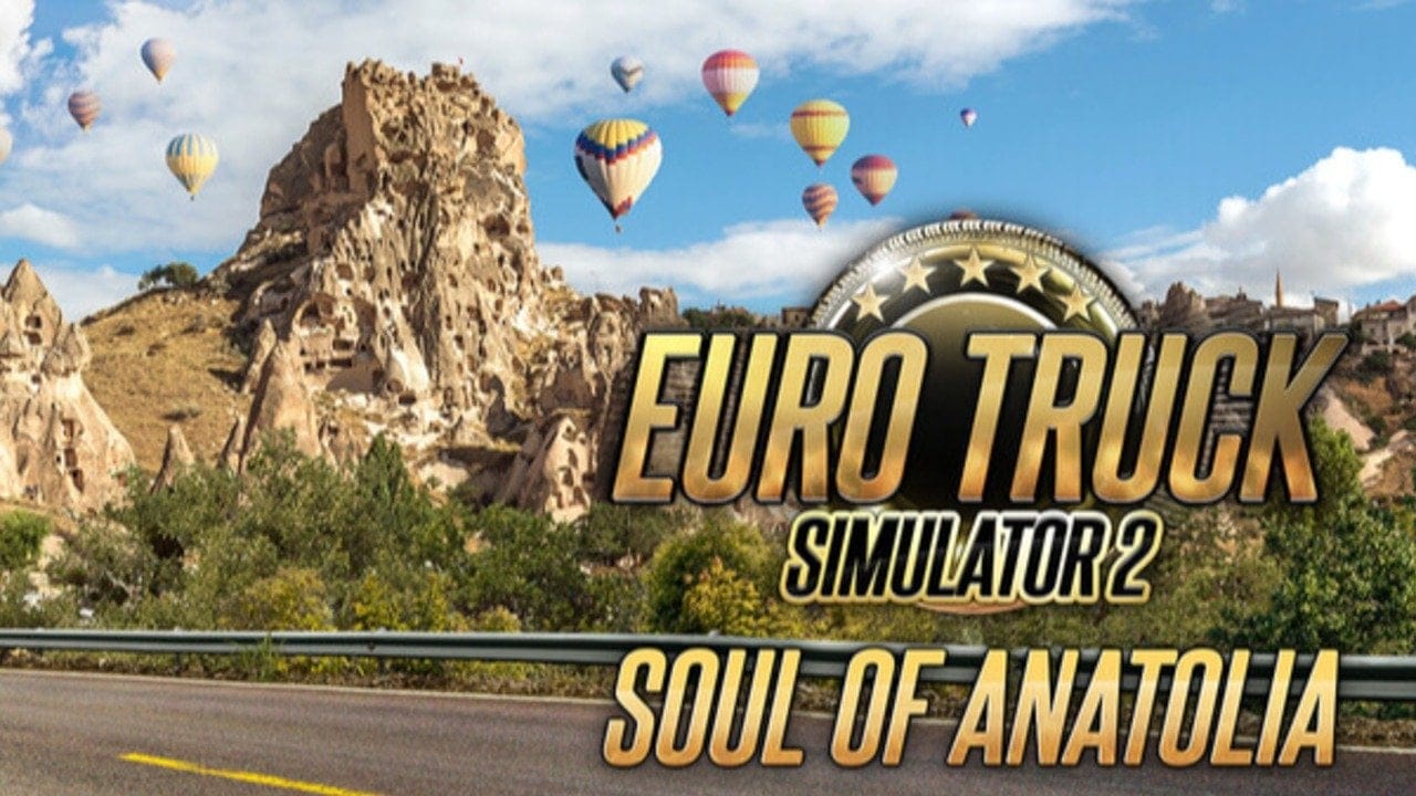 Euro Truck Simulator 2'de büyük genişleme! Türkiye DLC'si duyuruldu
