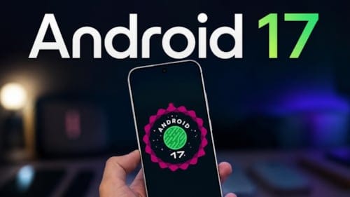 Vivo ve iQOO, Android 17 güncellemesi alacak modelleri açıkladı