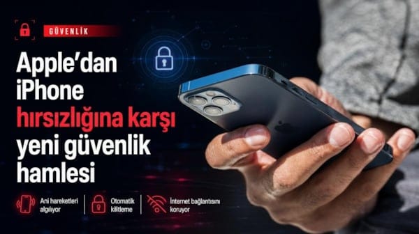 Apple'dan iPhone hırsızlığına karşı yeni güvenlik hamlesi