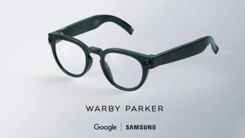 Samsung ve Google, yeni nesil akıllı gözlüklerini duyurdu