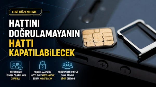 BTK’dan milyonlarca kullanıcıyı ilgilendiren karar! Kimliğini doğrulamayanın hattı kapatılabilecek
