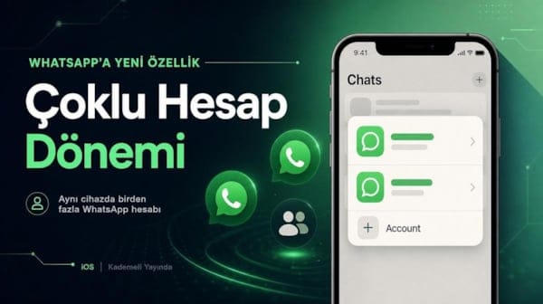 WhatsApp çoklu hesap özelliği kademeli olarak kullanıma sunuluyor