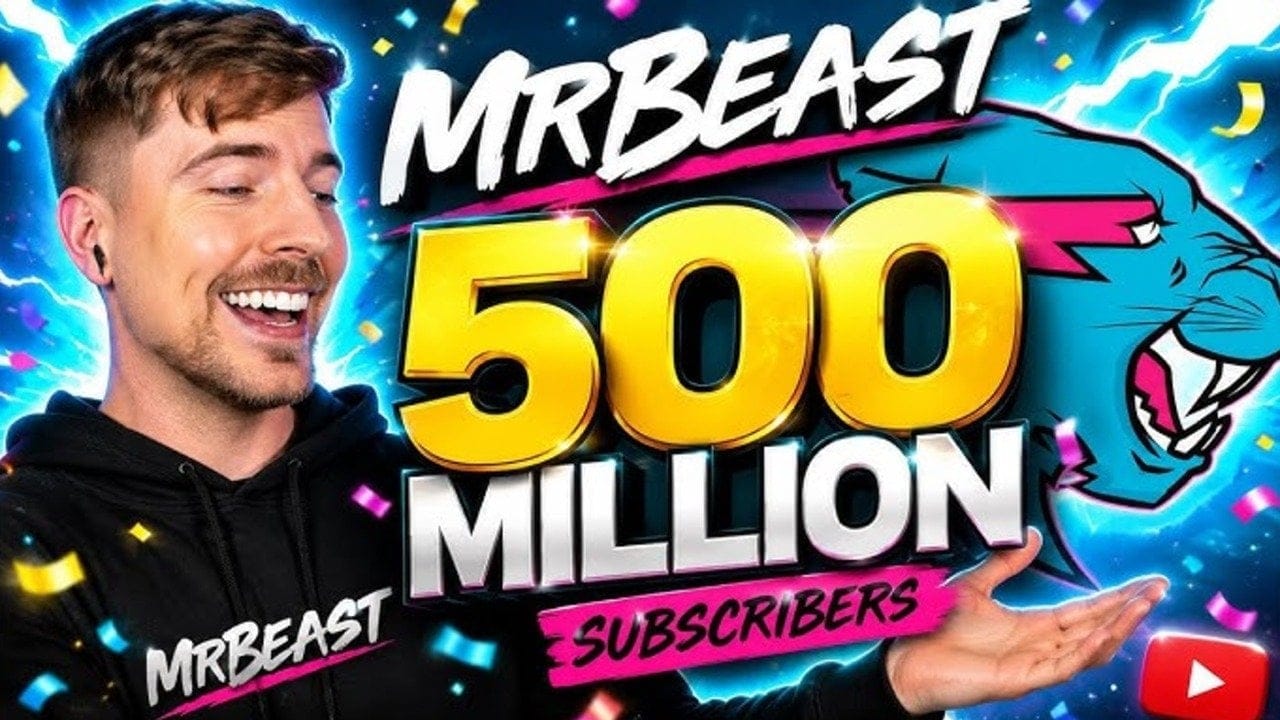 MrBeast, 500 milyon aboneye ulaşan ilk youtuber oldu