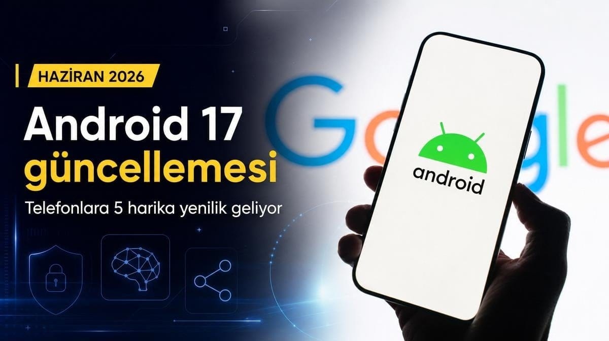 Android kullanıcılarına müjde: İşte haziran güncellemesiyle telefonlara gelen 5 harika yenilik