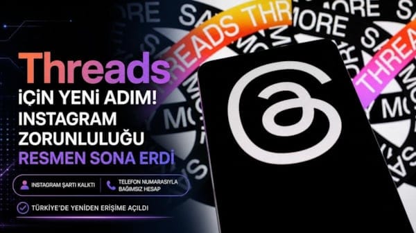 Threads için yeni adım! Instagram zorunluluğu resmen sona erdi