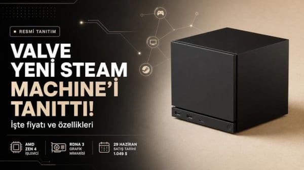 Valve yeni Steam Machine'i tanıttı! İşte fiyatı ve özellikleri