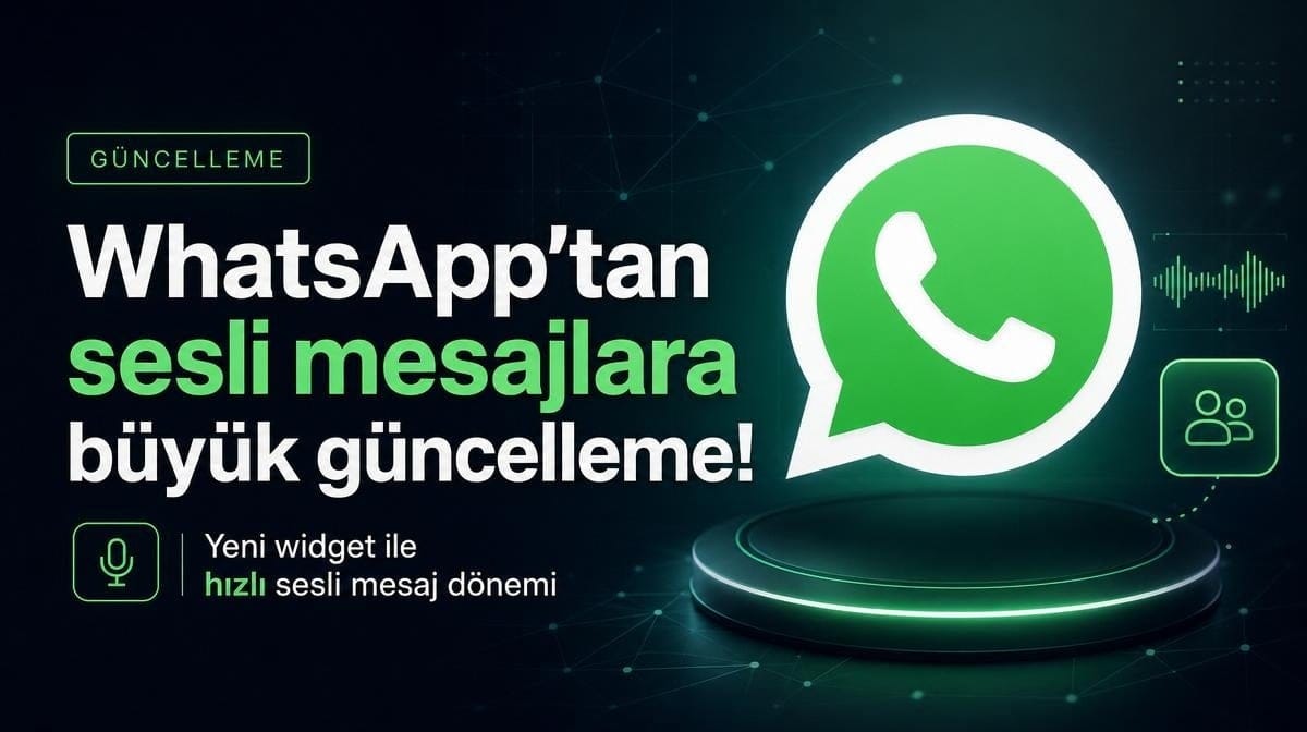 WhatsApp'tan sesli mesajlara büyük güncelleme! Yeni widget geliyor