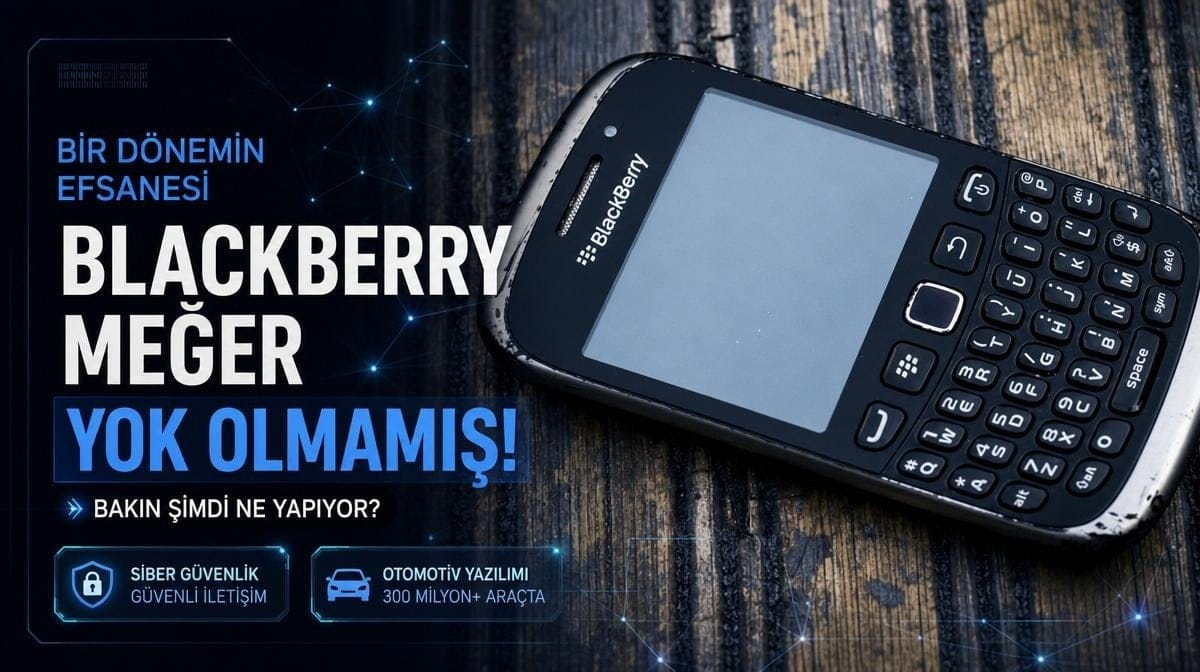 Bir dönemin efsanesi BlackBerry meğer yok olmamış: Bakın şimdi ne yapıyor?