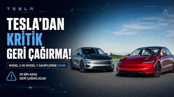 Tesla'dan kritik geri çağırma! Model 3 ve Model Y sahiplerine uyarı