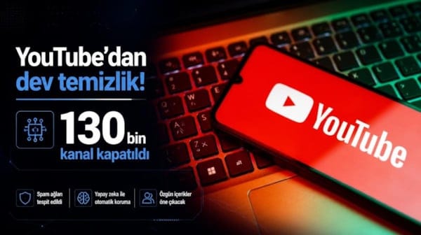 YouTube'dan dev temizlik! 130 bin yapay zeka kanalı kapatıldı