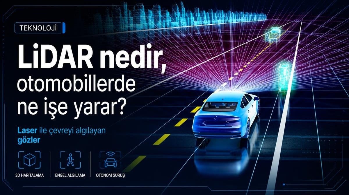 LiDAR nedir, otomobillerde ne işe yarar? İşte bilinmesi gerekenler