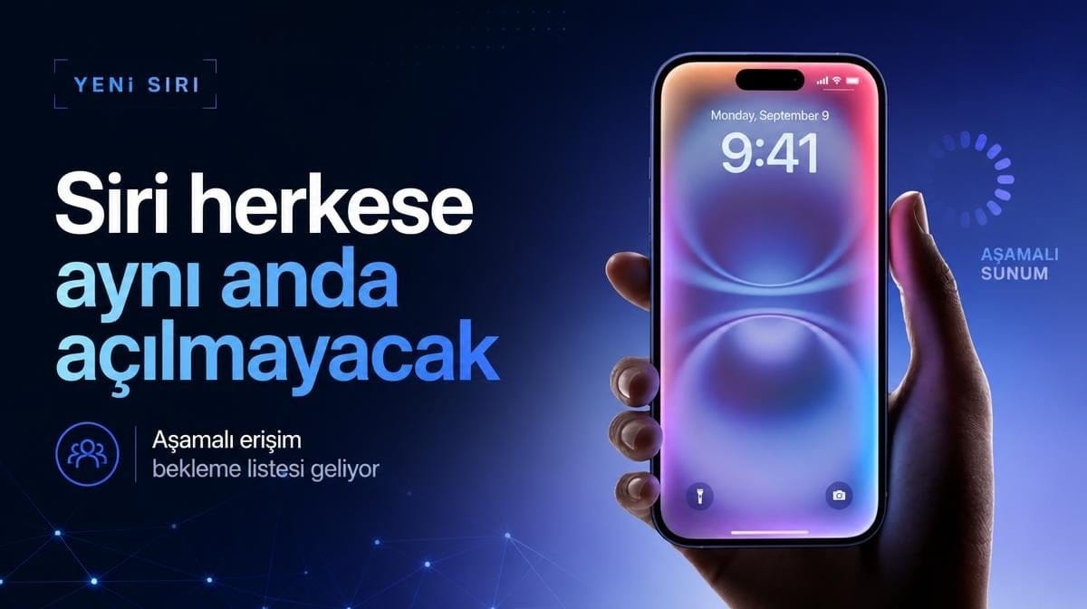 Yeni Siri için şaşırtan karar: Apple herkese aynı anda açmayacak