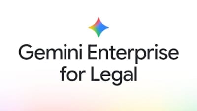 Google’dan hukuk sektörüne özel yapay zeka: Gemini Enterprise for Legal duyuruldu