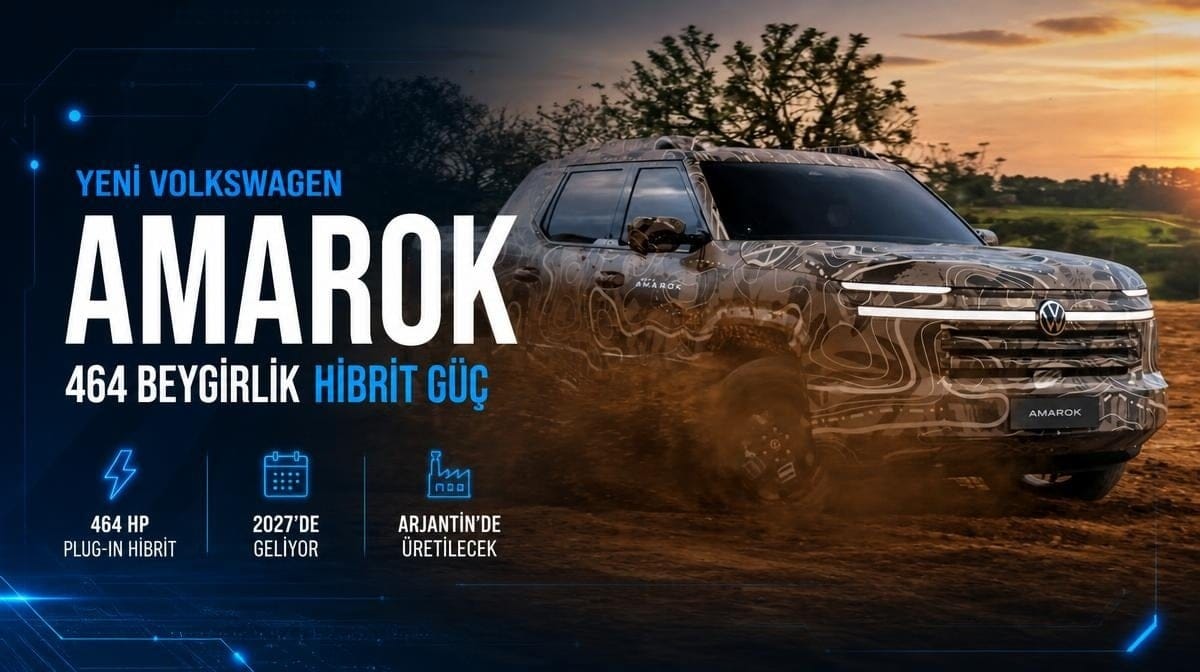 Yeni Volkswagen Amarok ortaya çıktı: 464 beygirlik hibrit motor geliyor