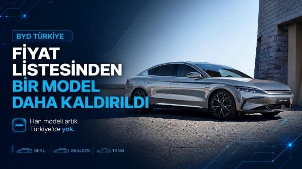 BYD Türkiye'nin fiyat listesinden bir model daha kaldırıldı