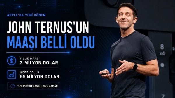 Apple'ın yeni CEO'su John Ternus'un maaşı belli oldu