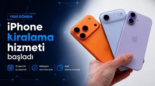 iPhone almak yerine kiralama hizmeti devreye alındı: İşte aylık fiyatlar