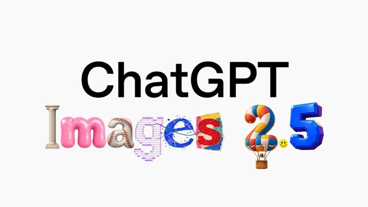 ChatGPT Images 2.5 yayınlandı: Görsel üretimi artık daha hızlı