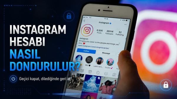 Instagram hesabı nasıl dondurulur? İşte adım adım hesap dondurma yöntemi
