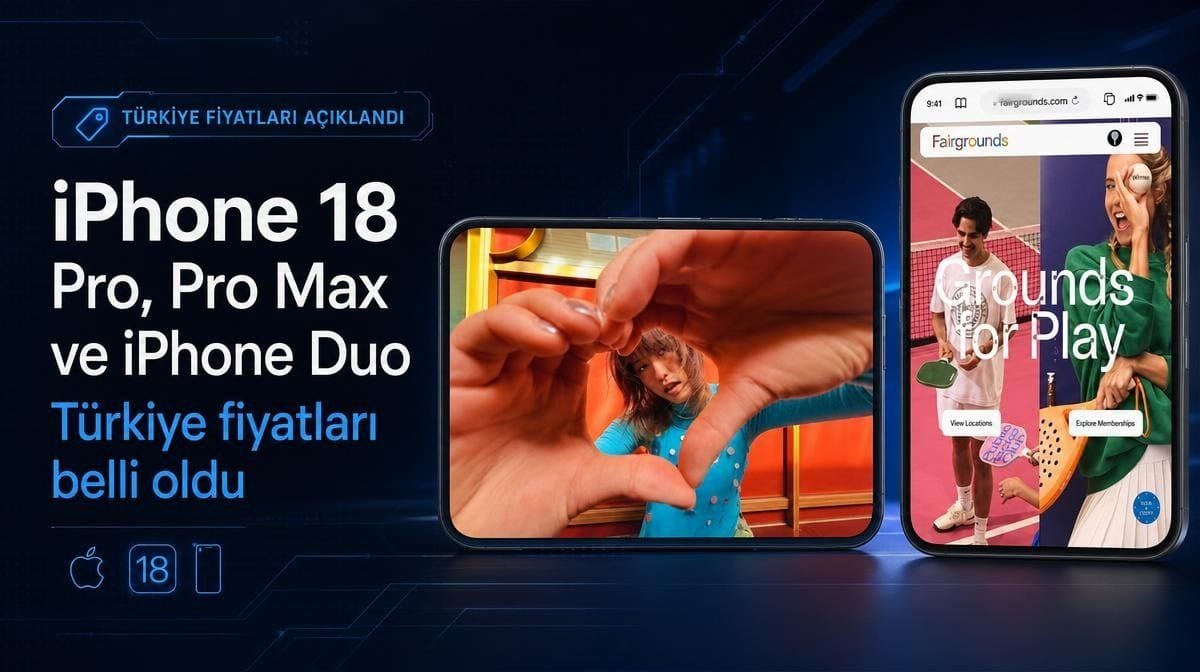 iPhone 18 Pro, Pro Max ve iPhone Duo modellerinin Türkiye fiyatları belli oldu