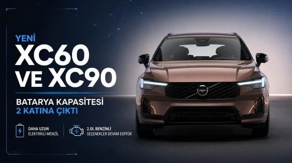 Volvo yeni XC60 ve XC90'ı tanıttı: Batarya kapasitesi iki katına çıktı