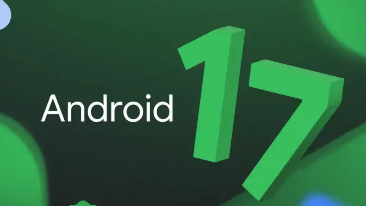 Google'dan Android 17 için yeni güncelleme: Beta 6.1 yayınlandı