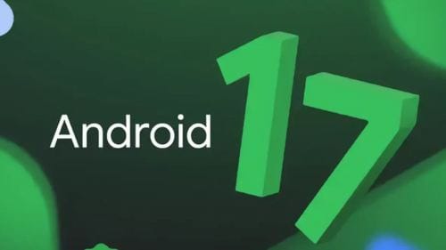 Google'dan Android 17 için yeni güncelleme: Beta 6.1 yayınlandı