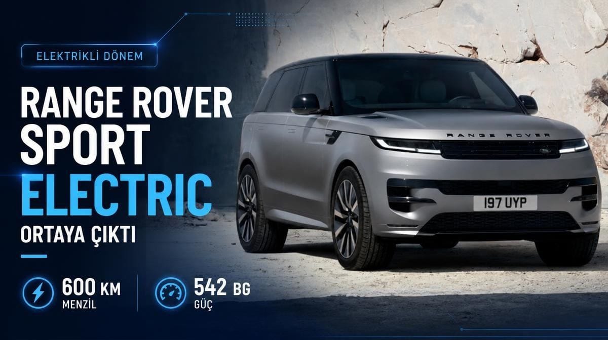 Range Rover Sport Electric ortaya çıktı: 600 km menzil ve 542 beygir güç