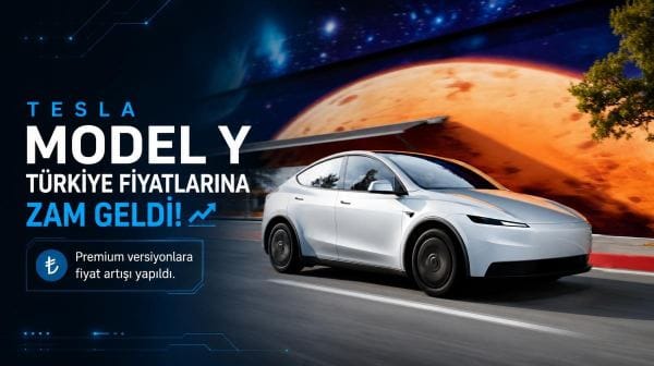 Tesla Model Y Türkiye fiyatlarına zam geldi: İşte yeni fiyatlar