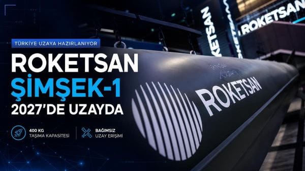 ROKETSAN, ŞİMŞEK-1'i 2027'de uzaya fırlatmayı hedefliyor