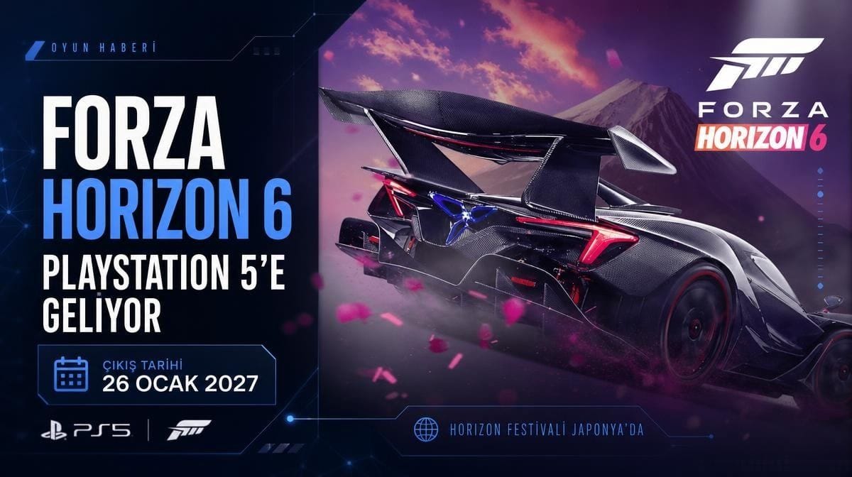 Forza Horizon 6, PlayStation 5'e geliyor: Çıkış tarihi belli oldu