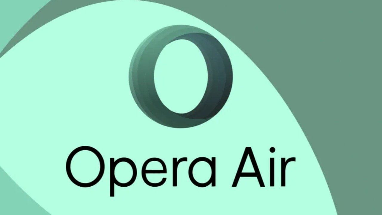 Opera Air yenilendi: Dikkat dağıtan özellikler varsayılan olarak kapatıldı