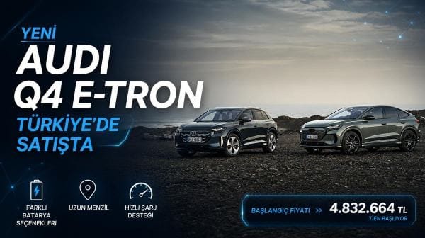 Yeni Audi Q4 e-tron Türkiye'de satışta: İşte fiyatı