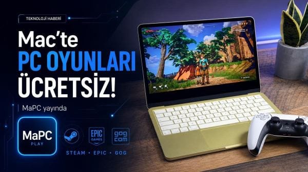 Mac kullanıcılarına müjde: PC oyunlarını çalıştıran MaPC ücretsiz oldu