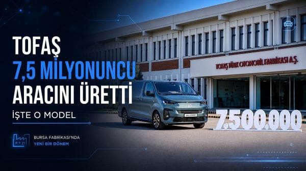 Tofaş 7,5 milyonuncu aracını üretti: İşte o model