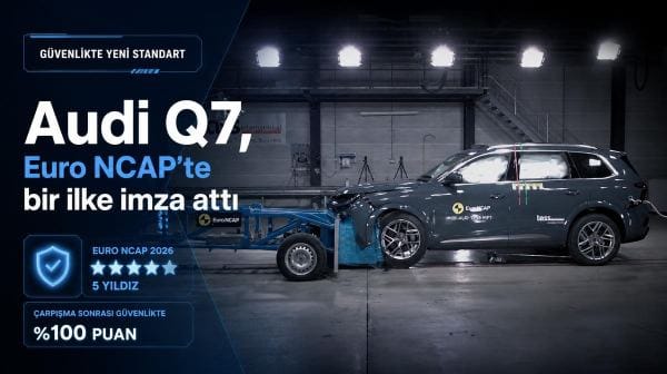 Audi Q7, Euro NCAP'te bir ilke imza attı