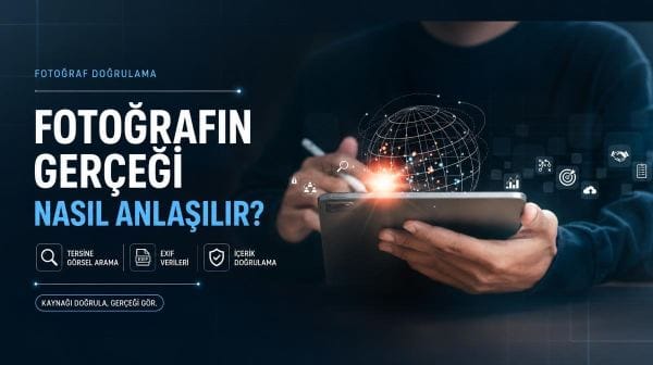 Dijital bir fotoğrafın kaynağı ve düzenleme geçmişi nasıl doğrulanır?