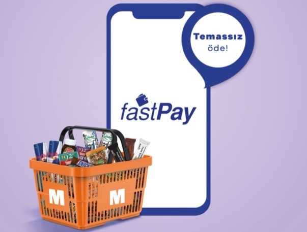 fastPay ile Migros ve Macrocenter alışverişinde temassız ve sağlıklı ödeme dönemi