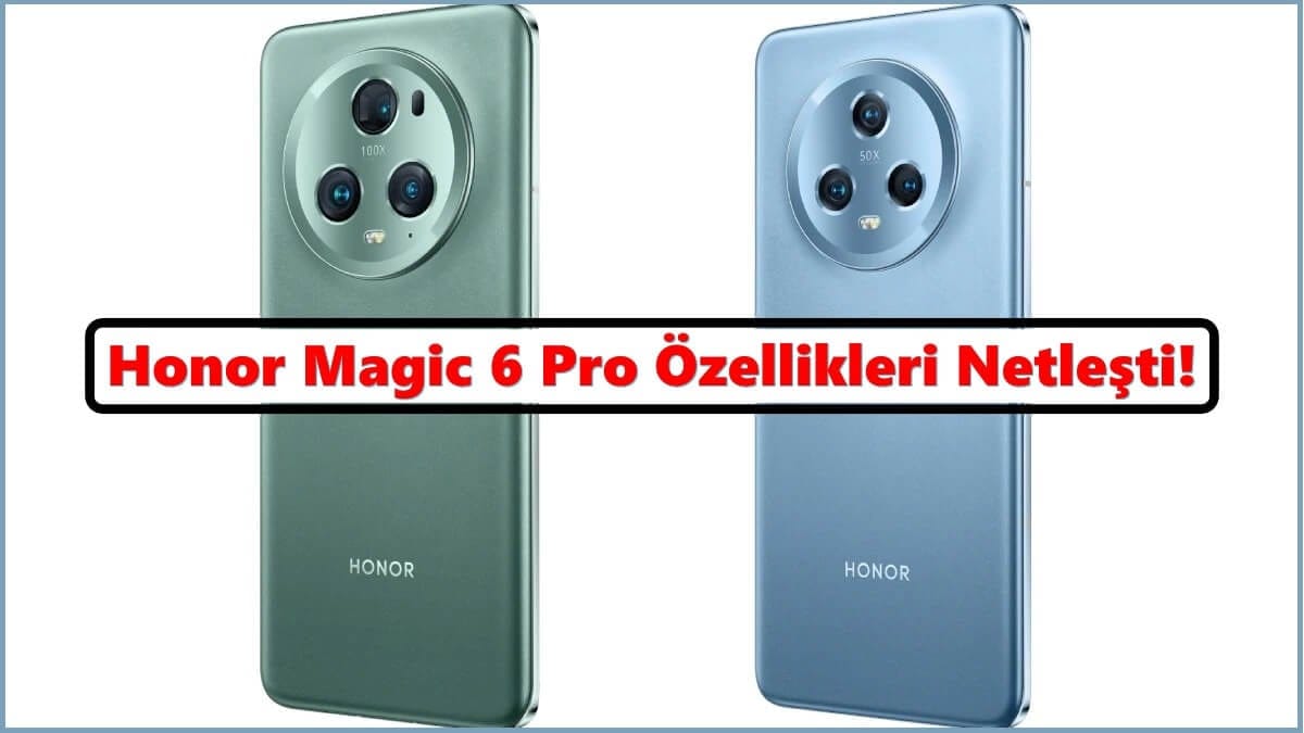 Snapdragon 8 Gen 3 İle Güçlendirilmiş Honor Magic 6 Pro Özellikleri Netleşti!