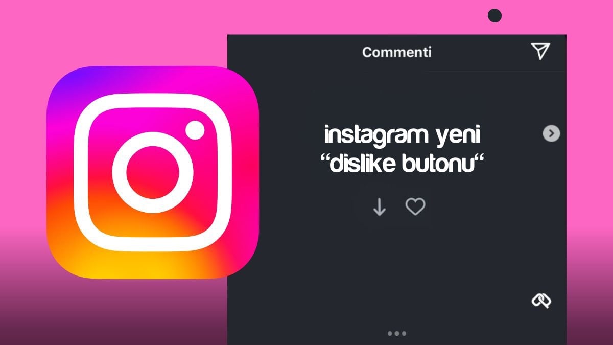 Instagram Yeni Dislike Butonu Özelliğini Test Ediyor