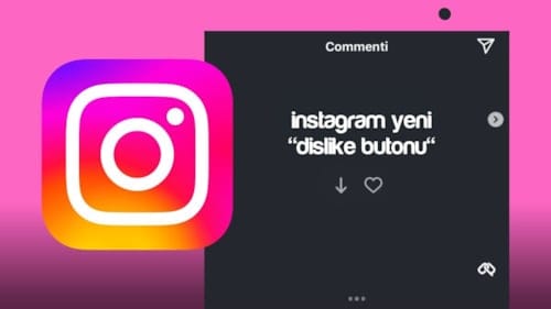 Instagram Yeni Dislike Butonu Özelliğini Test Ediyor