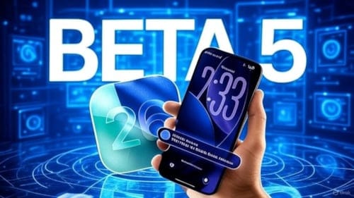 Apple, iOS 26 Beta 5'i Yayınladı! İşte Öne Çıkan Yenilikler