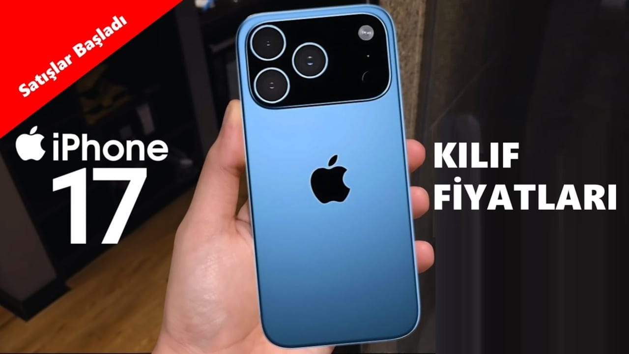 iPhone 17 Serisinin Kılıfları Türkiye'de Satışta Çıktı