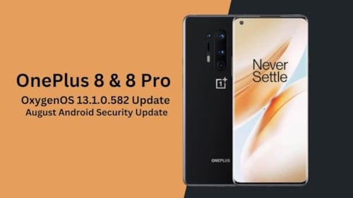OnePlus 8 ve 8 Pro İçin OxygenOS 13.1.0.582 Güncellemesi Dağıtıma Başladı